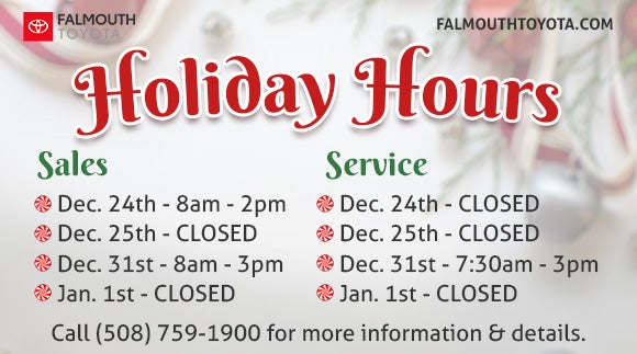 Falmouth Toyota Holiday Hours - Falmouth Toyota of Bourne, MA