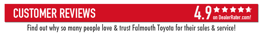Read & Leave Customer Reviews on Google, Facebook, Yelp, or DealerRater for Falmouth Toyota - Bourne,MA - Cape Cod Toyota Dealership. Find out why so many people love & trust Falmouth Toyota for their sales & service.