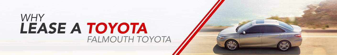 Why Lease A Toyota at Falmouth Toyota - Bourne, MA - Cape Cod Toyota Dealership