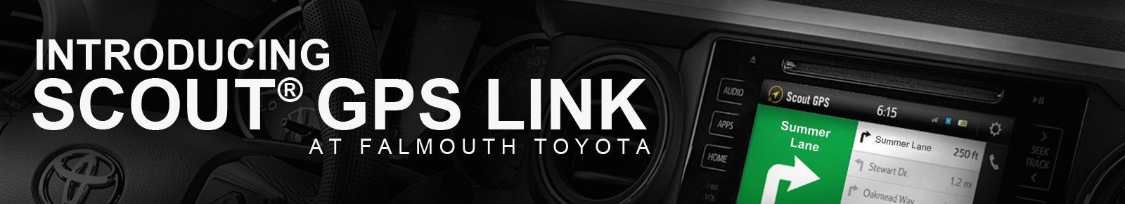 Scout® GPS Link Available in New Toyota's at Falmouth Toyota, Bourne, MA - Cape Cod Toyota Dealership
