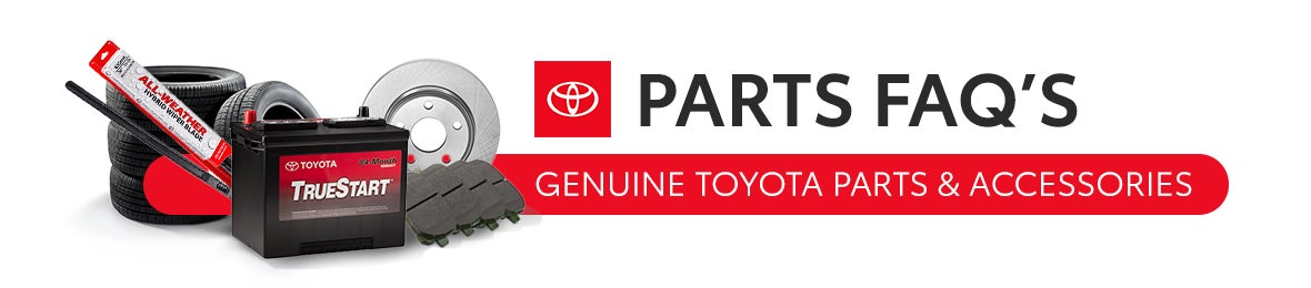 Toyota Parts FAQs: Genuine Toyota Parts & Accessories Store Cape Cod